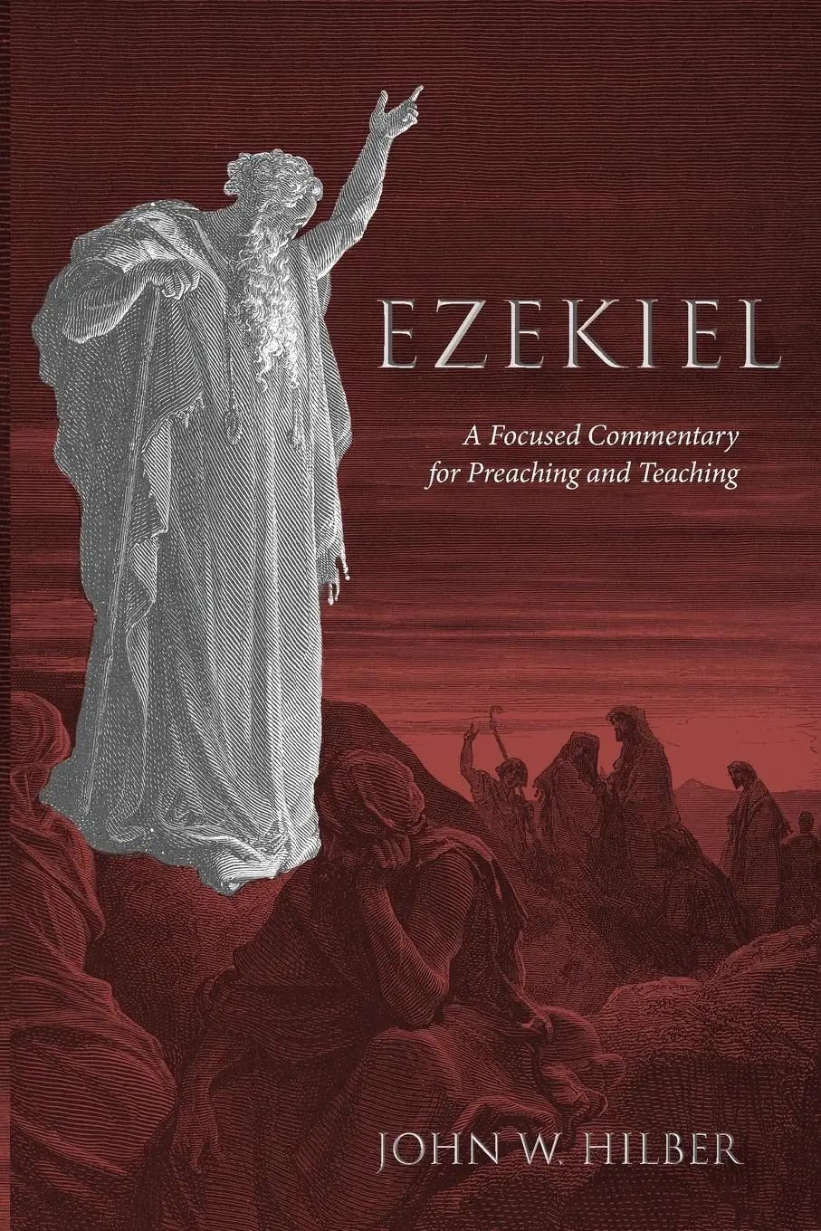 Cover: 9781498294218 | Ezekiel | John W. Hilber | Taschenbuch | Kartoniert / Broschiert