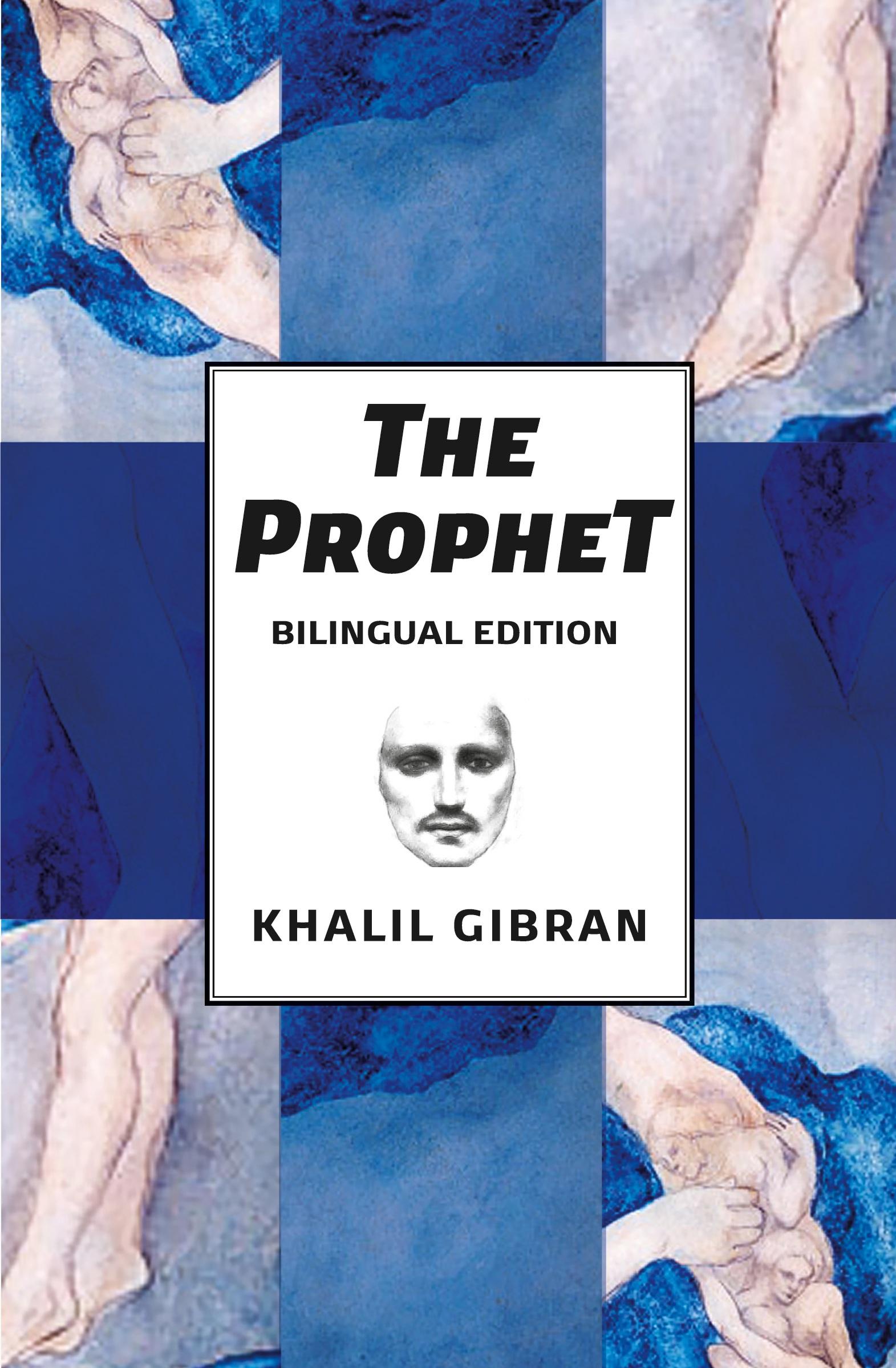Cover: 9781734114218 | The Prophet | Bilingual Spanish and English Edition | Khalil Gibran