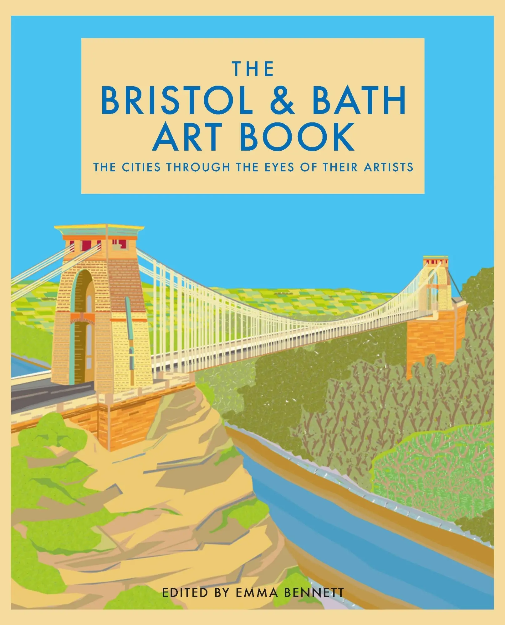 Cover: 9781912934218 | The Bristol and Bath Art Book: The Cities Through the Eyes of Their...