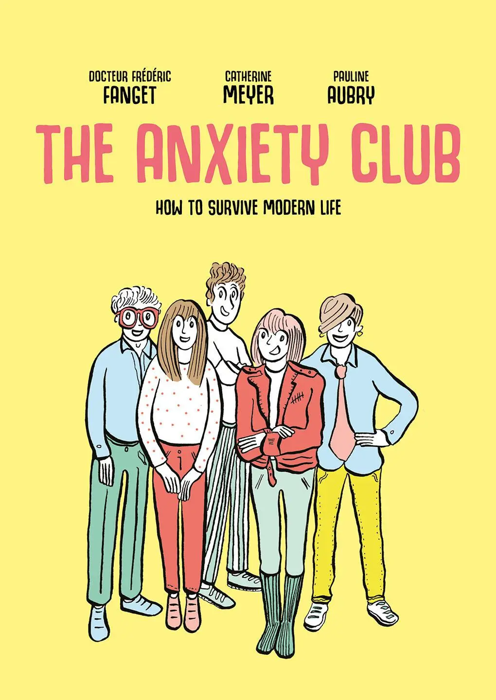 Cover: 9781914224218 | The Anxiety Club | How to Survive Modern Life | Fanget (u. a.) | Buch
