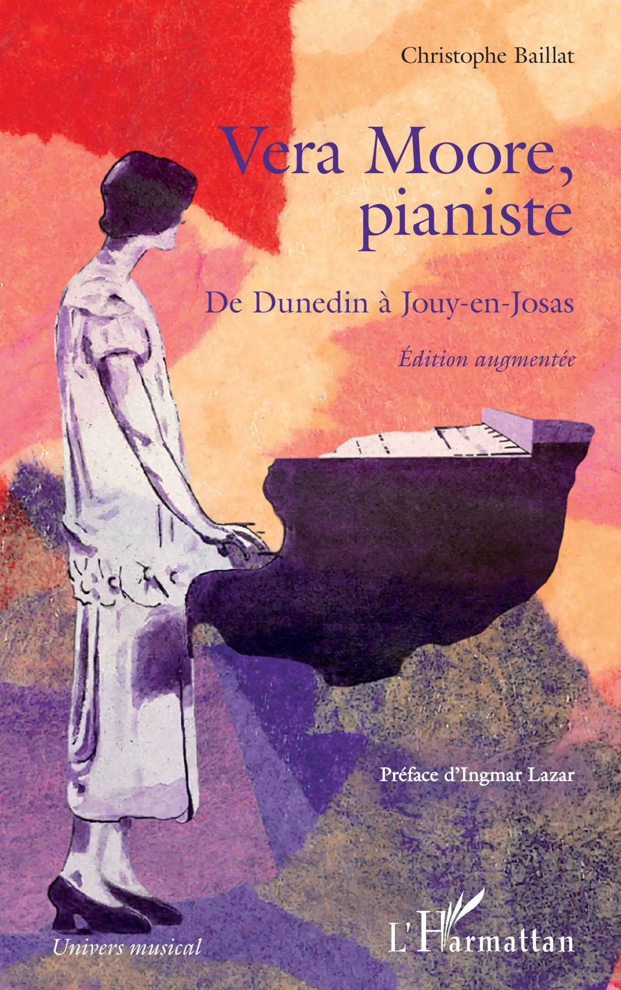 Cover: 9782336584218 | Vera Moore, pianiste | De Dunedin à Jouy-en-Josas Édition augmentée
