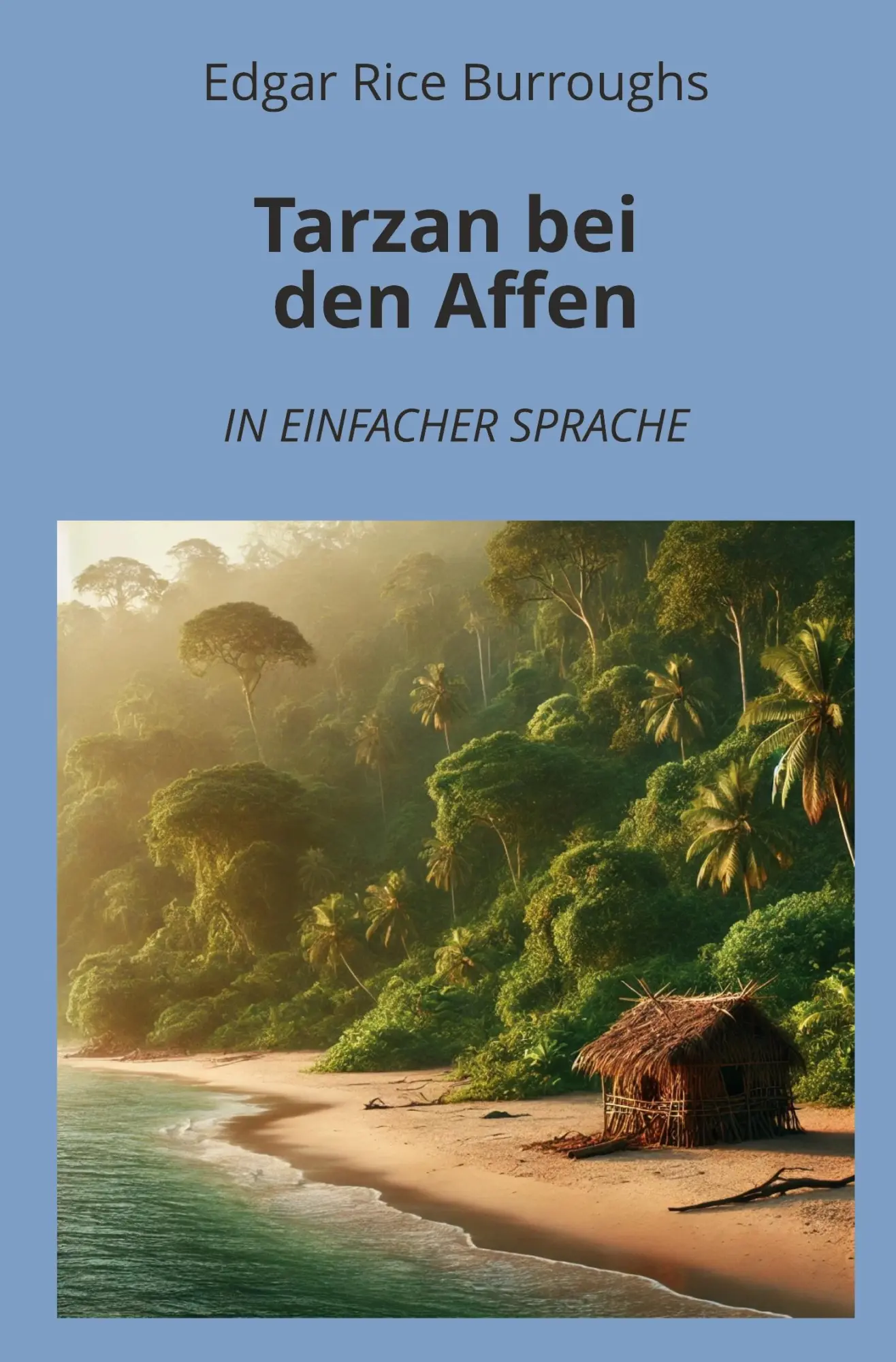 Cover: 9783695624218 | Tarzan bei den Affen | In Einfacher Sprache | Edgar Rice Burroughs