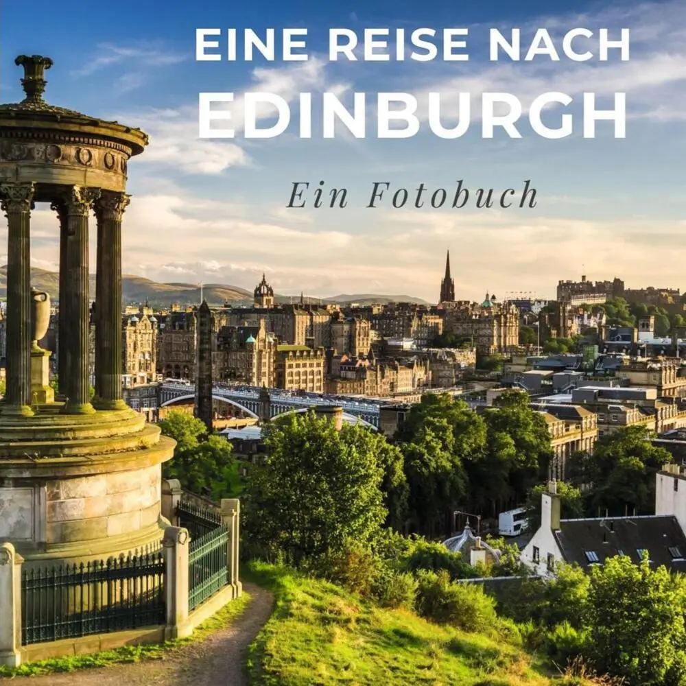 Cover: 9783750514218 | Eine Reise nach Edinburgh | Ein Fotobuch | Tania Sardi | Taschenbuch