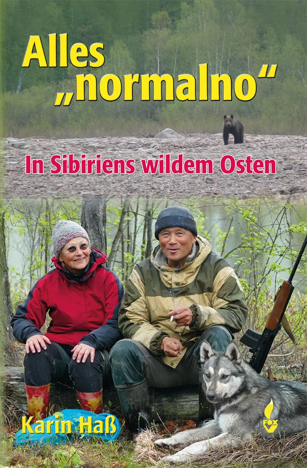 Cover: 9783946324218 | Alles normalno | In Sibiriens wildem Osten | Karin Haß | Buch | 248 S.