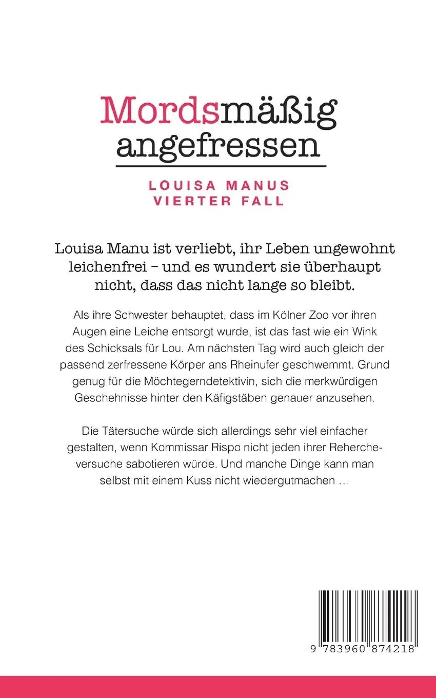 Rückseite: 9783960874218 | Mordsmäßig angefressen | Louisa Manus vierter Fall | Saskia Louis