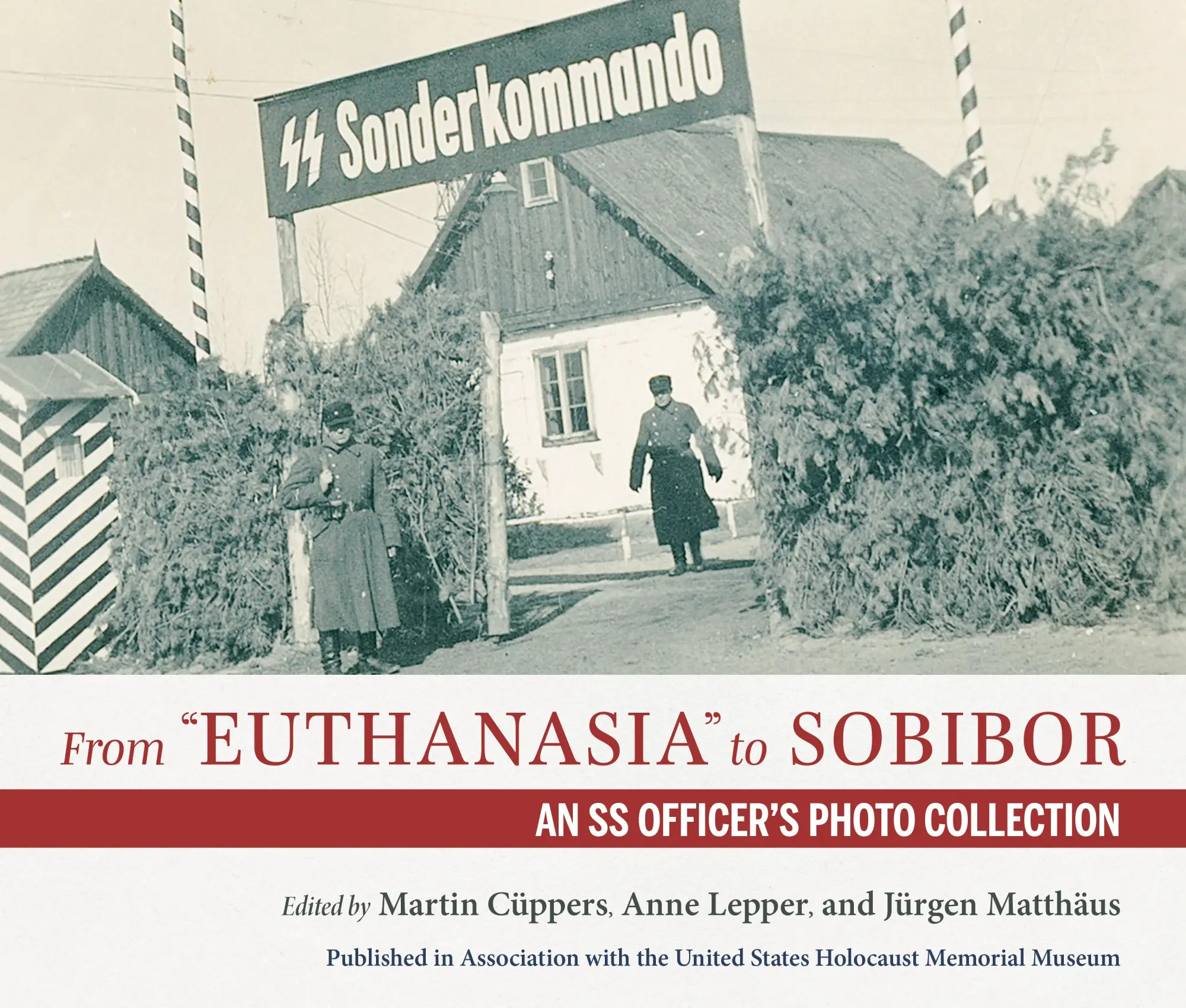 Cover: 9780253064318 | From Euthanasia to Sobibor | An SS Officer's Photo Collection | Buch
