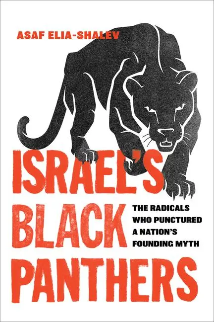 Cover: 9780520294318 | Israel's Black Panthers | Asaf Elia-Shalev | Buch | Englisch | 2024