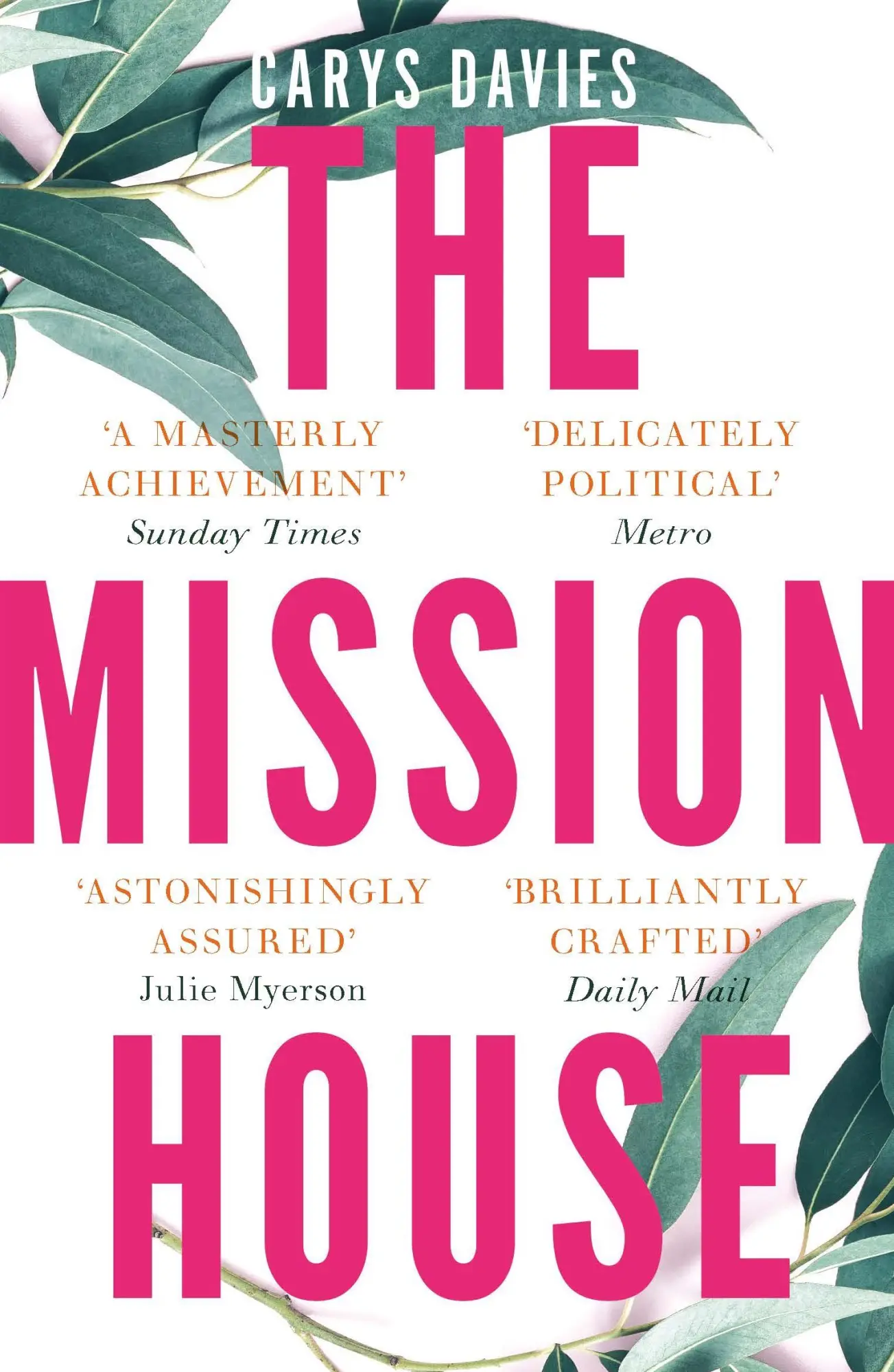 Cover: 9781783784318 | The Mission House | Carys Davies | Taschenbuch | 256 S. | Englisch