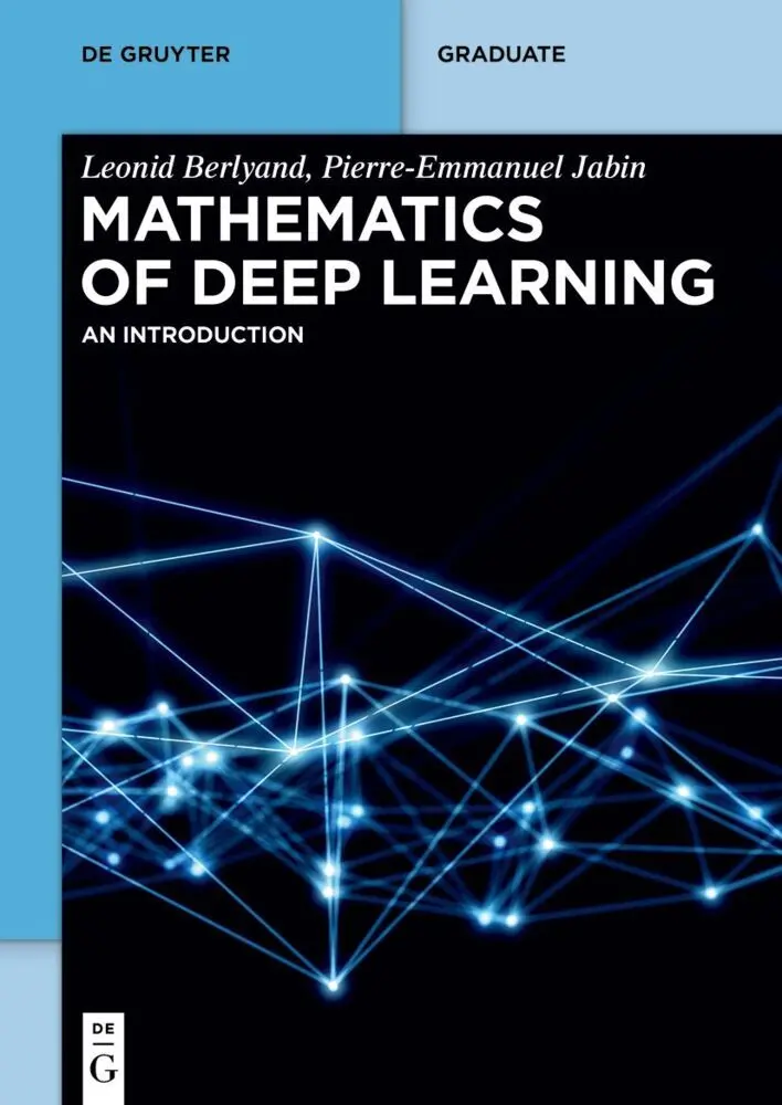 Cover: 9783111024318 | Mathematics of Deep Learning | An Introduction | Berlyand (u. a.) | VI