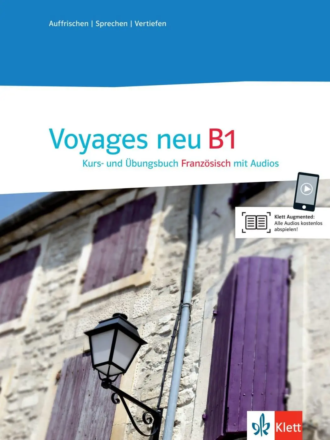 Cover: 9783125294318 | Voyages neu B1 Kurs- und Übungsbuch + Klett Augmented App | André