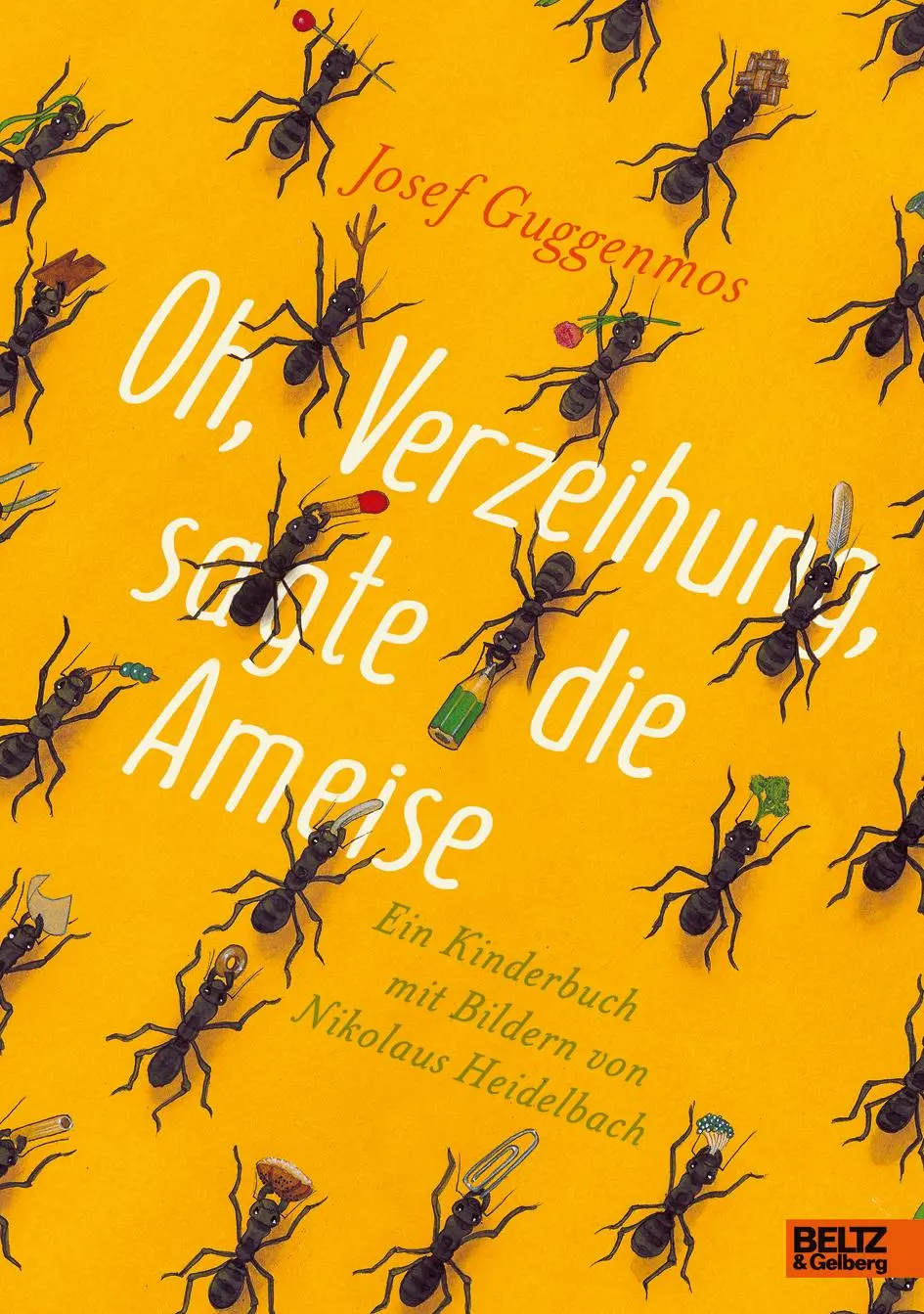 Cover: 9783407754318 | Oh, Verzeihung, sagte die Ameise | Josef Guggenmos | Buch | 312 S.