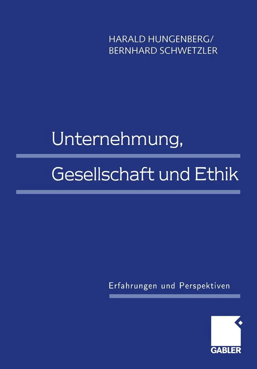 Cover: 9783409114318 | Unternehmung, Gesellschaft und Ethik | Erfahrungen und Perspektiven