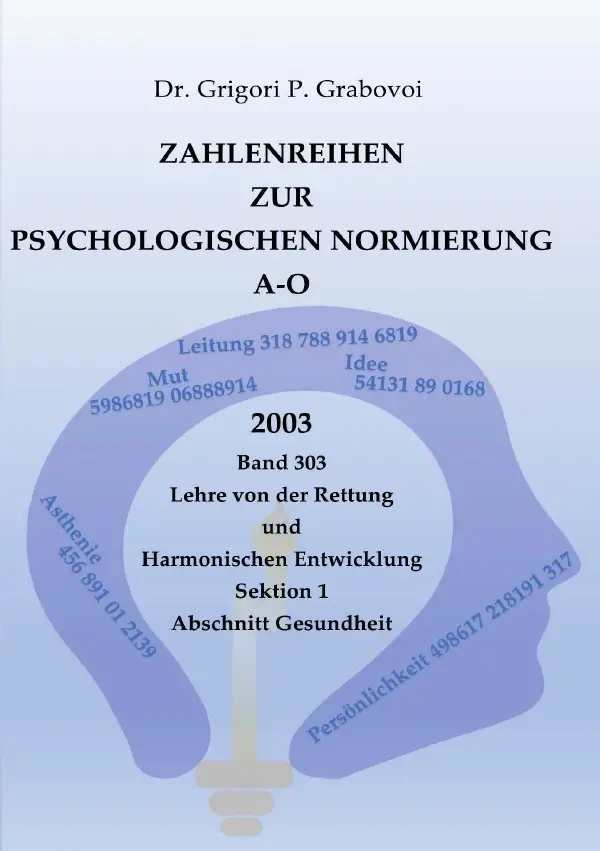 Cover: 9783757534318 | Zahlenreihen zur Psychologischen Normierung A-O | Grabovoi | Buch