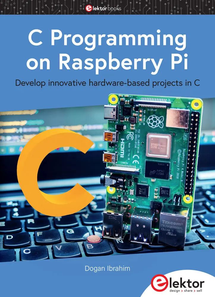 Cover: 9783895764318 | C Programming on Raspberry Pi | Dogan Ibrahim | Taschenbuch | 376 S. Cover: 9783895764318 | C Programming on Raspberry Pi | Dogan Ibrahim | Taschenbuch | 376 S.