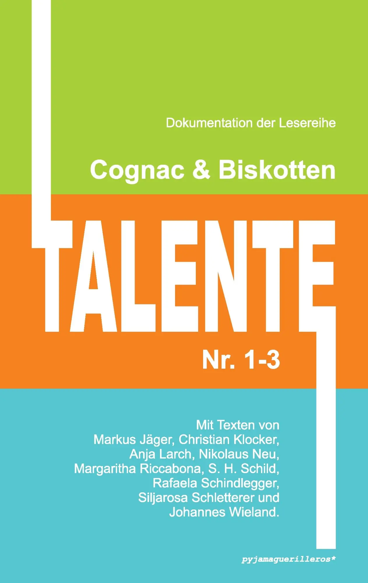 Cover: 9783950414318 | Cognac &amp; Biskotten Talente Nr. 1-3. Anthologie. | Markus Jäger (u. a.)