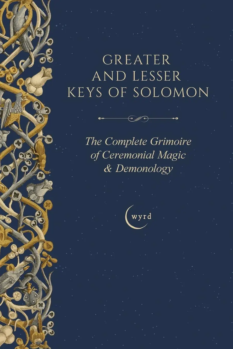 Cover: 9781528724418 | Greater and Lesser Keys of Solomon | S. Liddell Macgregor Mathers