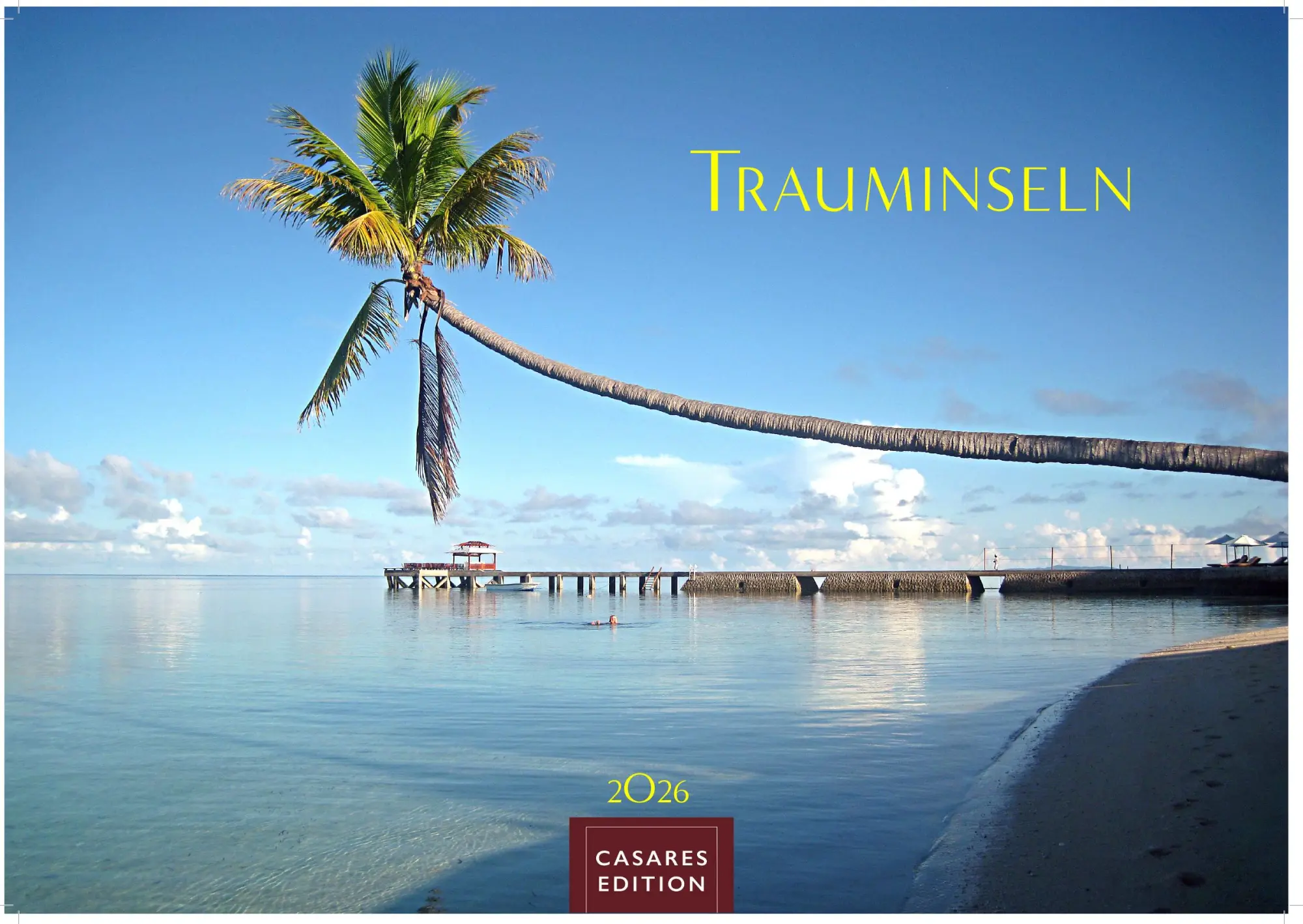 Cover: 9781835244418 | Trauminseln Kalender 2026 24x35cm - Hochwertige Fotos von den...