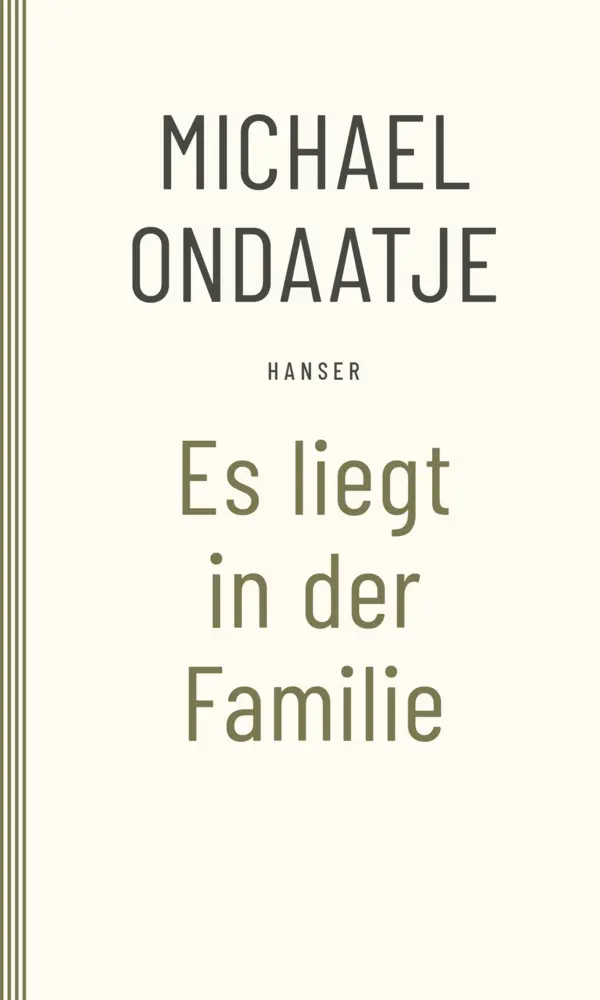 Cover: 9783446284418 | Es liegt in der Familie | Michael Ondaatje | Taschenbuch | 212 S.