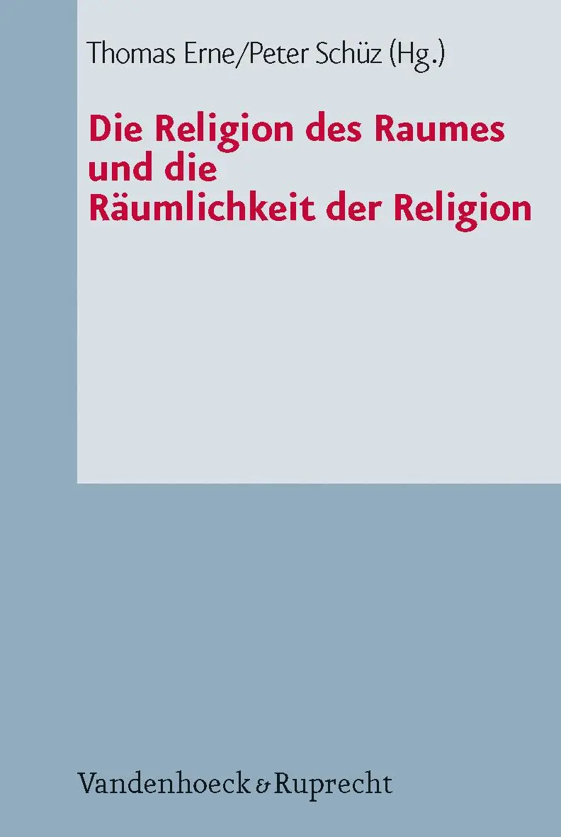 Cover: 9783525624418 | Die Religion des Raumes und die Räumlichkeit der Religion | Buch