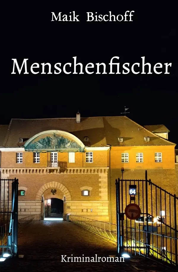 Cover: 9783756534418 | Menschenfischer | Maik Bischoff | Taschenbuch | 352 S. | Deutsch