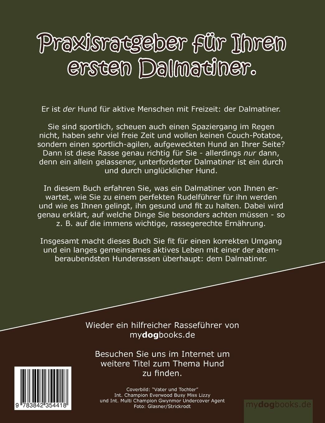Rückseite: 9783842354418 | Unser Traumhund: Dalmatiner | Zweite, völlig überarbeitete Auflage