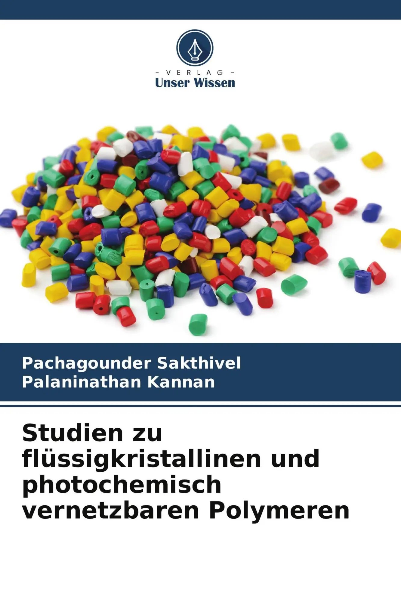 Cover: 9786208454418 | Studien zu flüssigkristallinen und photochemisch vernetzbaren...