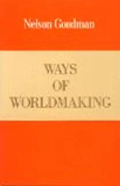 Cover: 9780915144518 | Ways of Worldmaking | Nelson Goodman | Taschenbuch | Englisch | 1978
