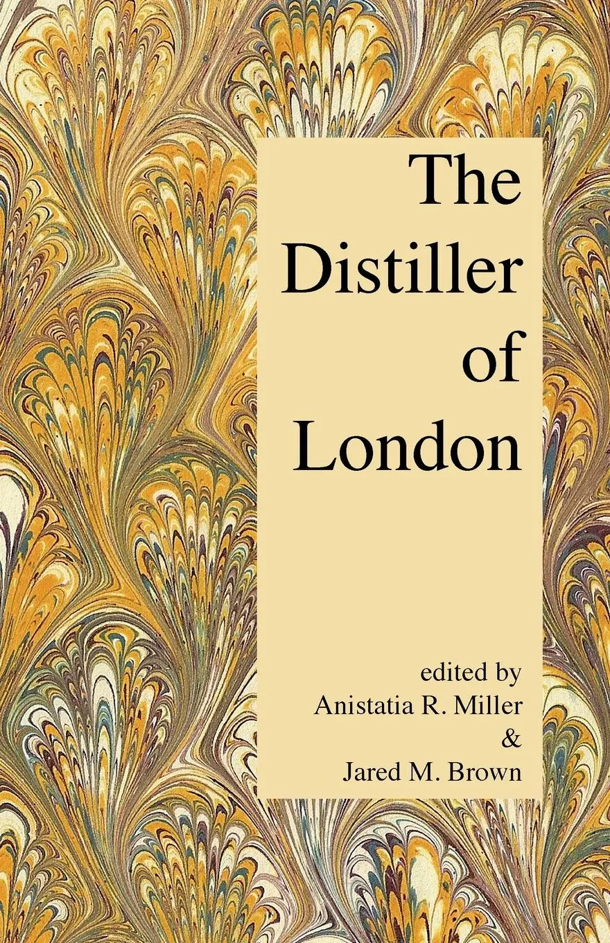 Cover: 9781907434518 | The Distiller of London | Anistatia R. Miller (u. a.) | Taschenbuch