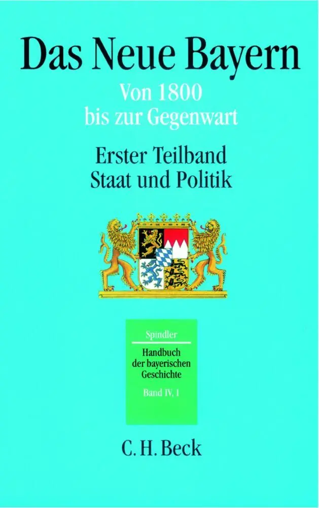 Cover: 9783406504518 | Handbuch der bayerischen Geschichte Bd. IV,1: Das Neue Bayern....