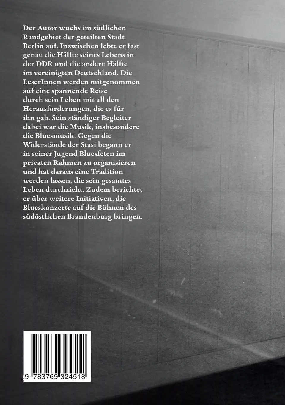 Rückseite: 9783769324518 | Mein Leben mit dem Blues in der DDR und später | Ingolf Bergmann