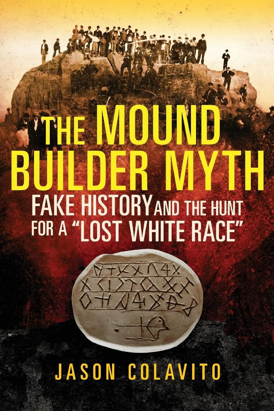 Cover: 9780806164618 | The Mound Builder Myth | Jason Colavito | Taschenbuch | Englisch