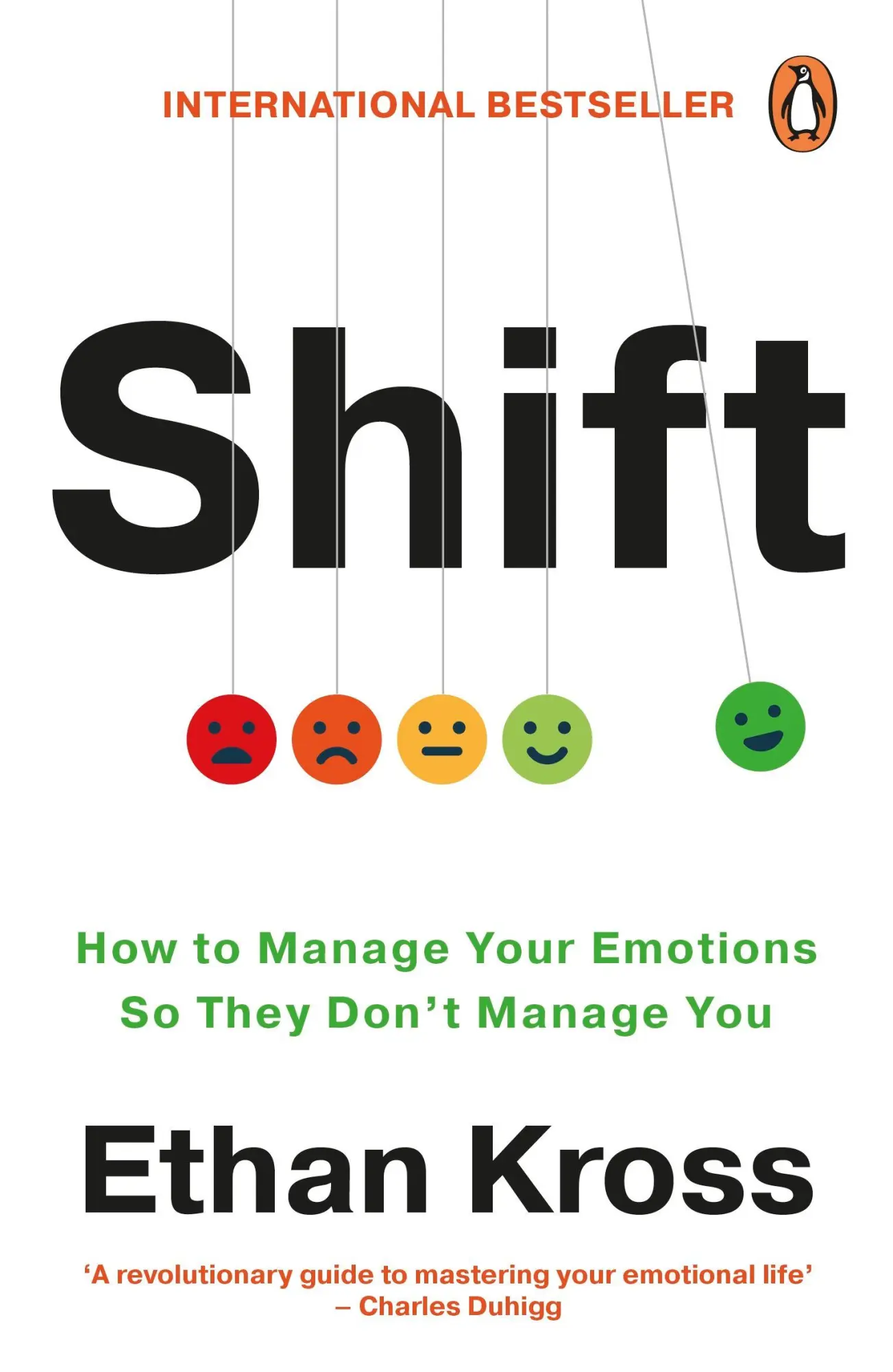 Cover: 9781785044618 | Shift | How to Manage Your Emotions so They Don't Manage You | Kross