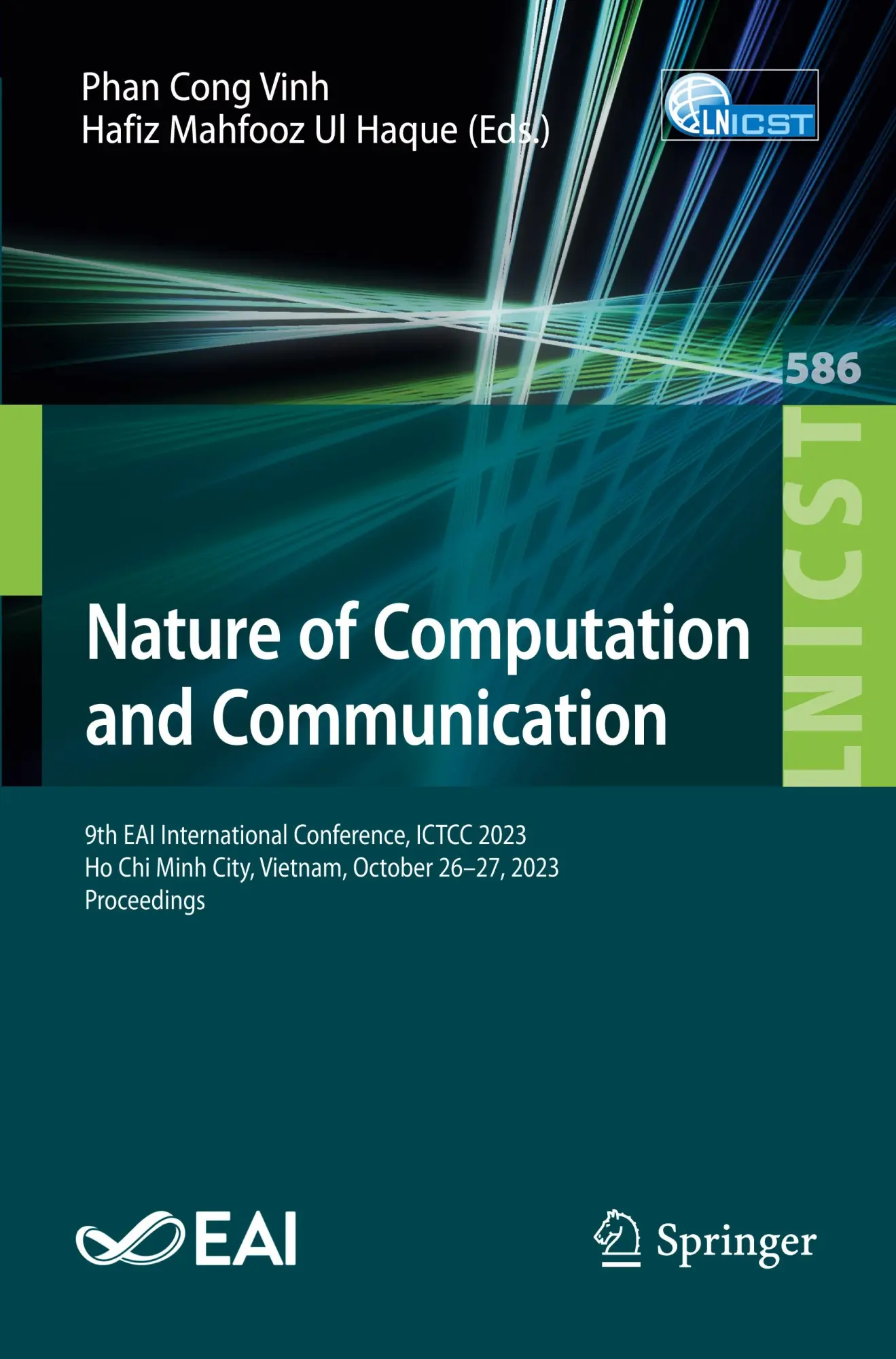 Nature of Computation and Communication: 9th EAI International Conference, ICTCC 2023, Ho Chi Minh City, Vietnam, October 26-27, 2023, Proceedings ... Engineering, 586, Band 586)