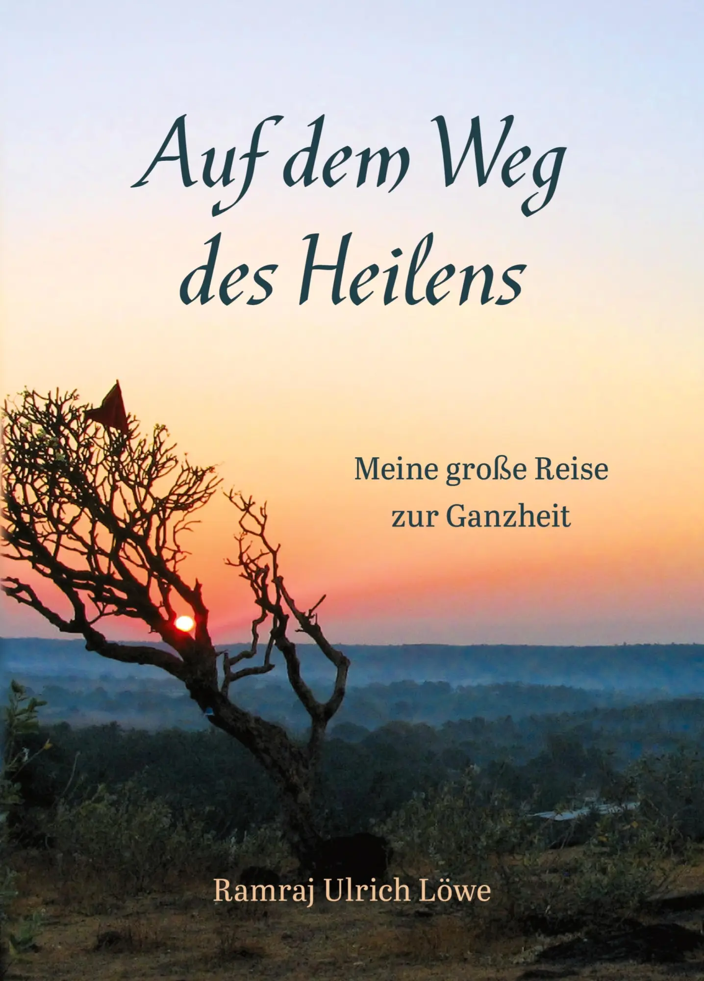 Cover: 9783384964618 | Auf dem Weg des Heilens | Ramraj Löwe | Taschenbuch | 304 S. | Deutsch