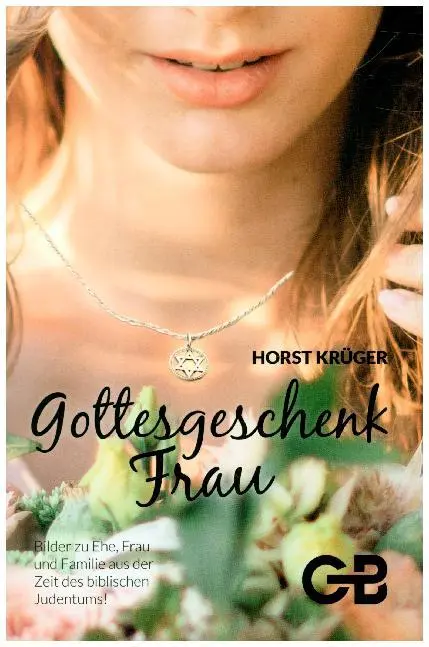 Cover: 9783941714618 | Gottesgeschenk Frau | Horst Krüger | Taschenbuch | Buch | 2019