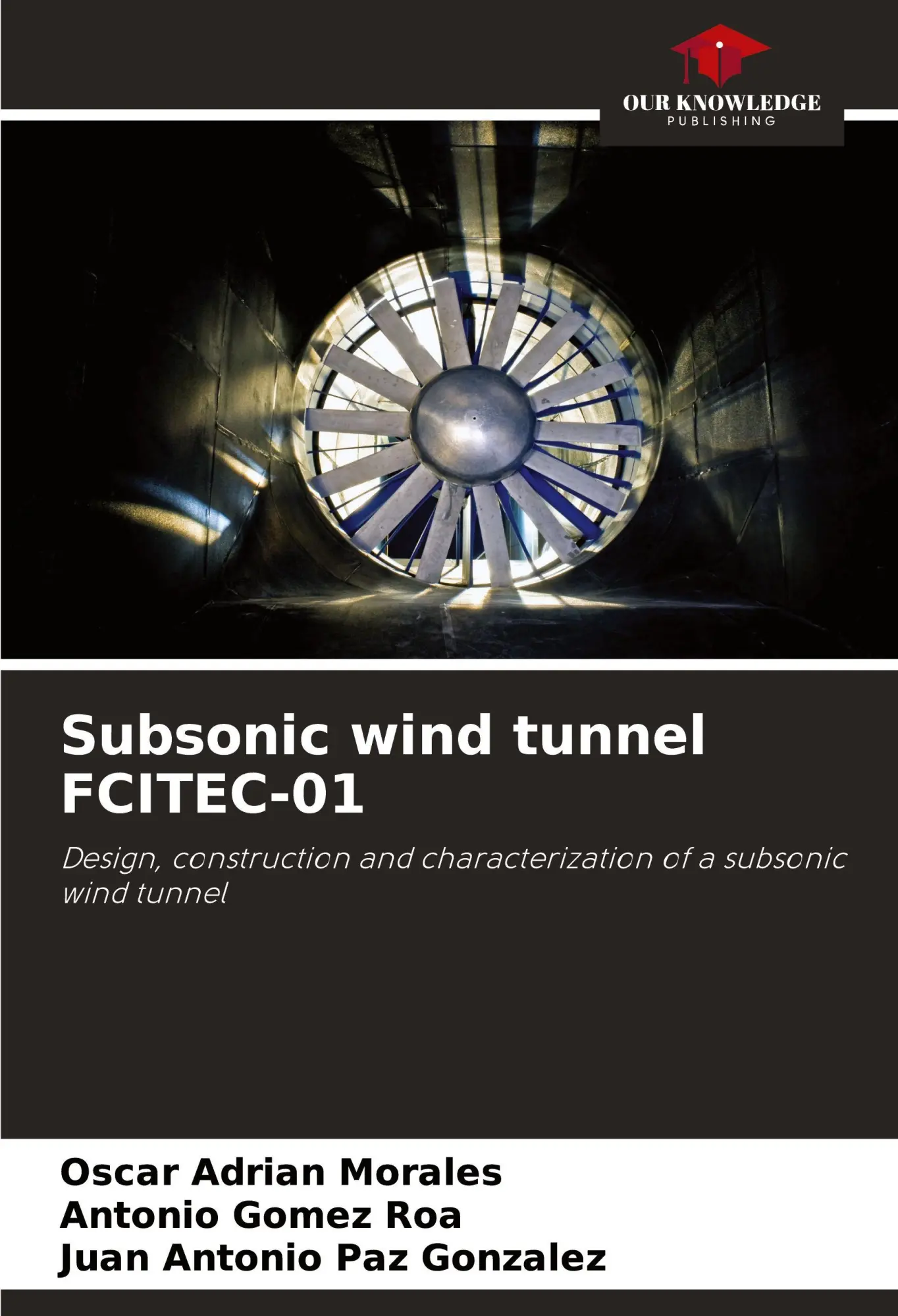 Cover: 9786207514618 | Subsonic wind tunnel FCITEC-01 | Oscar Adrian Morales (u. a.) | Buch