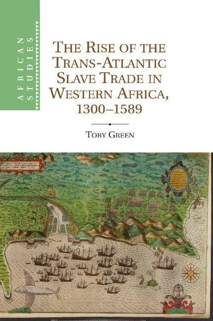 Cover: 9781107634718 | The Rise of the Trans-Atlantic Slave Trade in Western Africa, 1300...