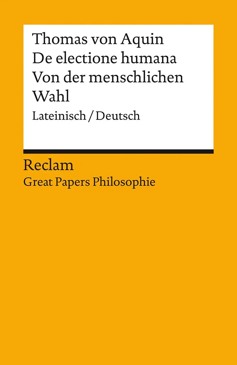 Cover: 9783150144718 | De electione humana / Von der menschlichen Wahl....
