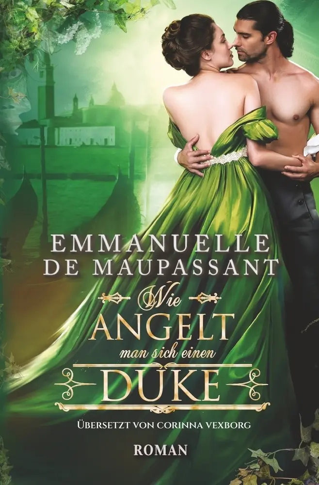 Cover: 9783759264718 | Wie angelt man sich einen Duke | Historischer Liebesroman | Maupassant