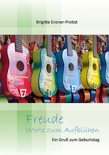 Cover: 9783760084718 | Freude. Worte zum Aufblühen | Ein Gruß zum Geburtstag | Enzner-Probst