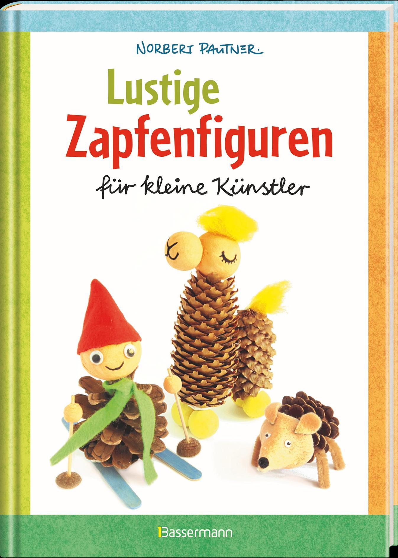 Bild: 9783809444718 | Lustige Zapfenfiguren für kleine Künstler. Das Bastelbuch mit 24...