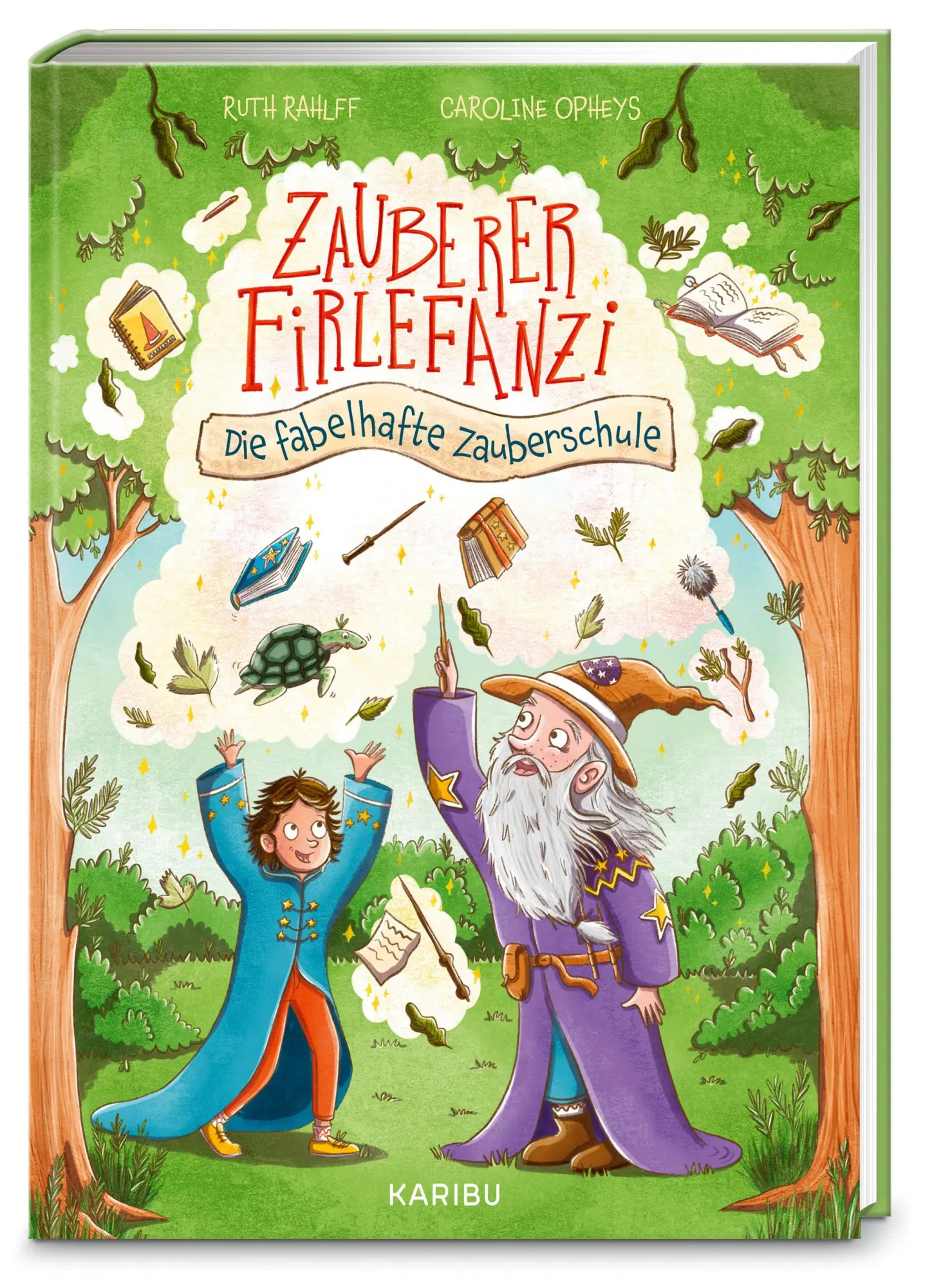 Cover: 9783961294718 | Zauberer Firlefanzi - Die fabelhafte Zauberschule | Ruth Rahlff | Buch