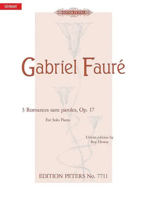 Cover: 9790577084718 | 3 Romances Sans Paroles Op.17 For Solo Piano | Gabriel Fauré (u. a.)