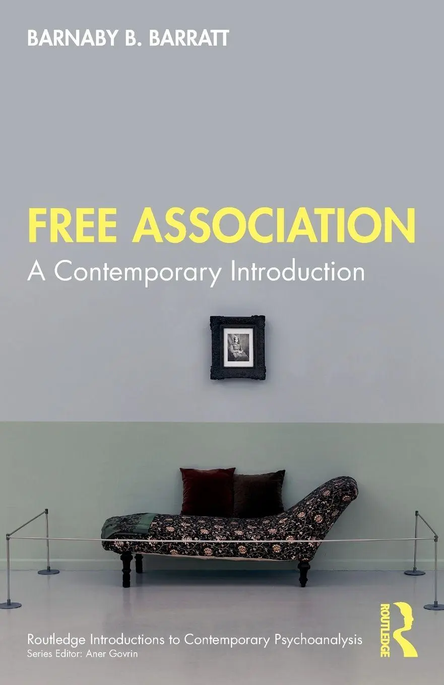 Cover: 9781032904818 | Free Association | A Contemporary Introduction | Barnaby B Barratt
