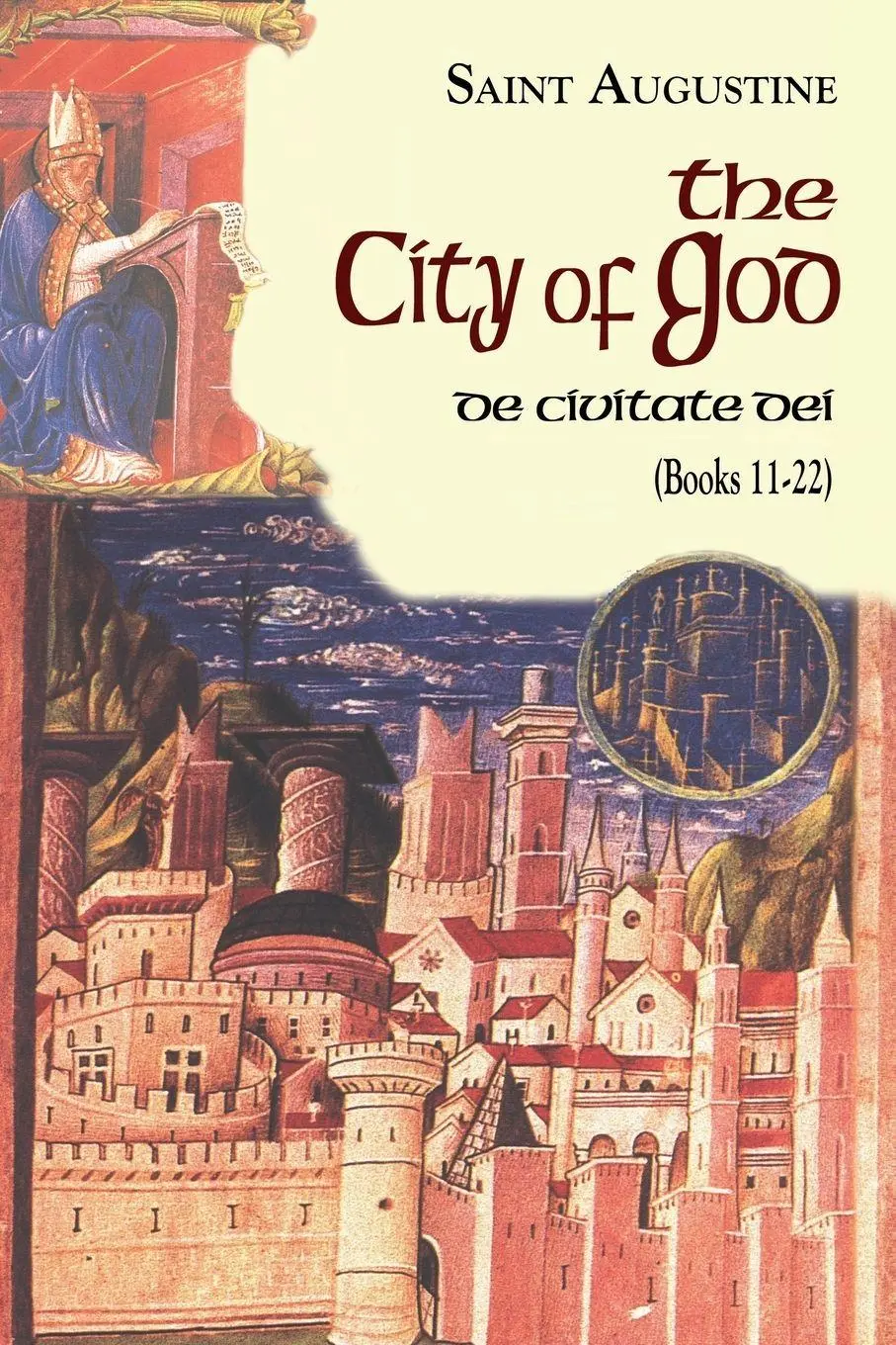 Cover: 9781565484818 | City of God (Books 11-22) | De Civitate Dei | Saint Augustine | Buch