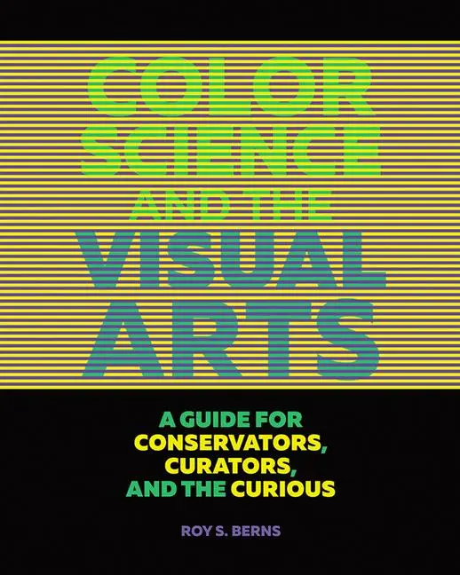 Cover: 9781606064818 | Color Science and the Visual Arts | Roy S Berns | Taschenbuch | 2016