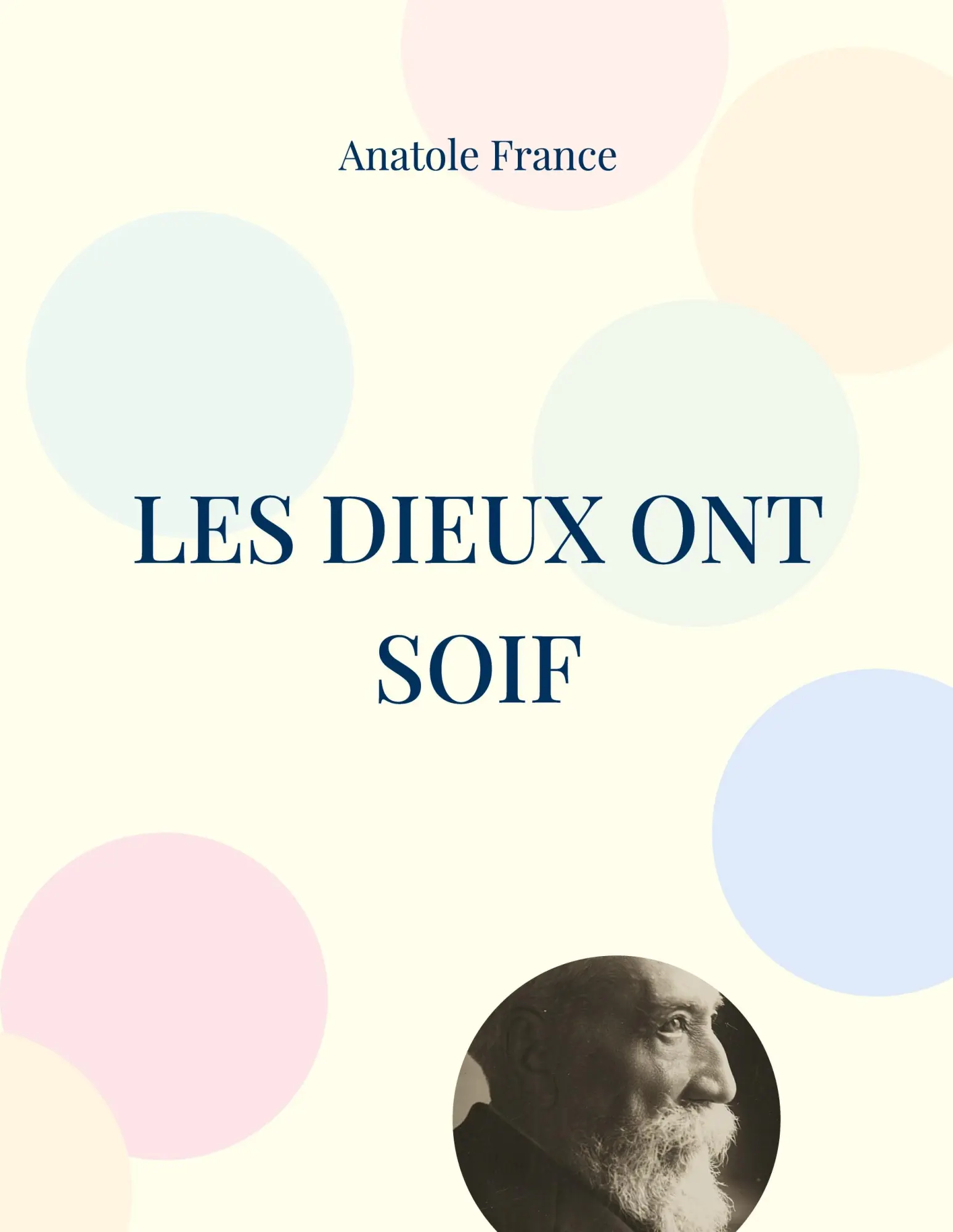 Cover: 9782322424818 | Les Dieux ont soif | L'un des meilleurs romans du demi-siècle | France