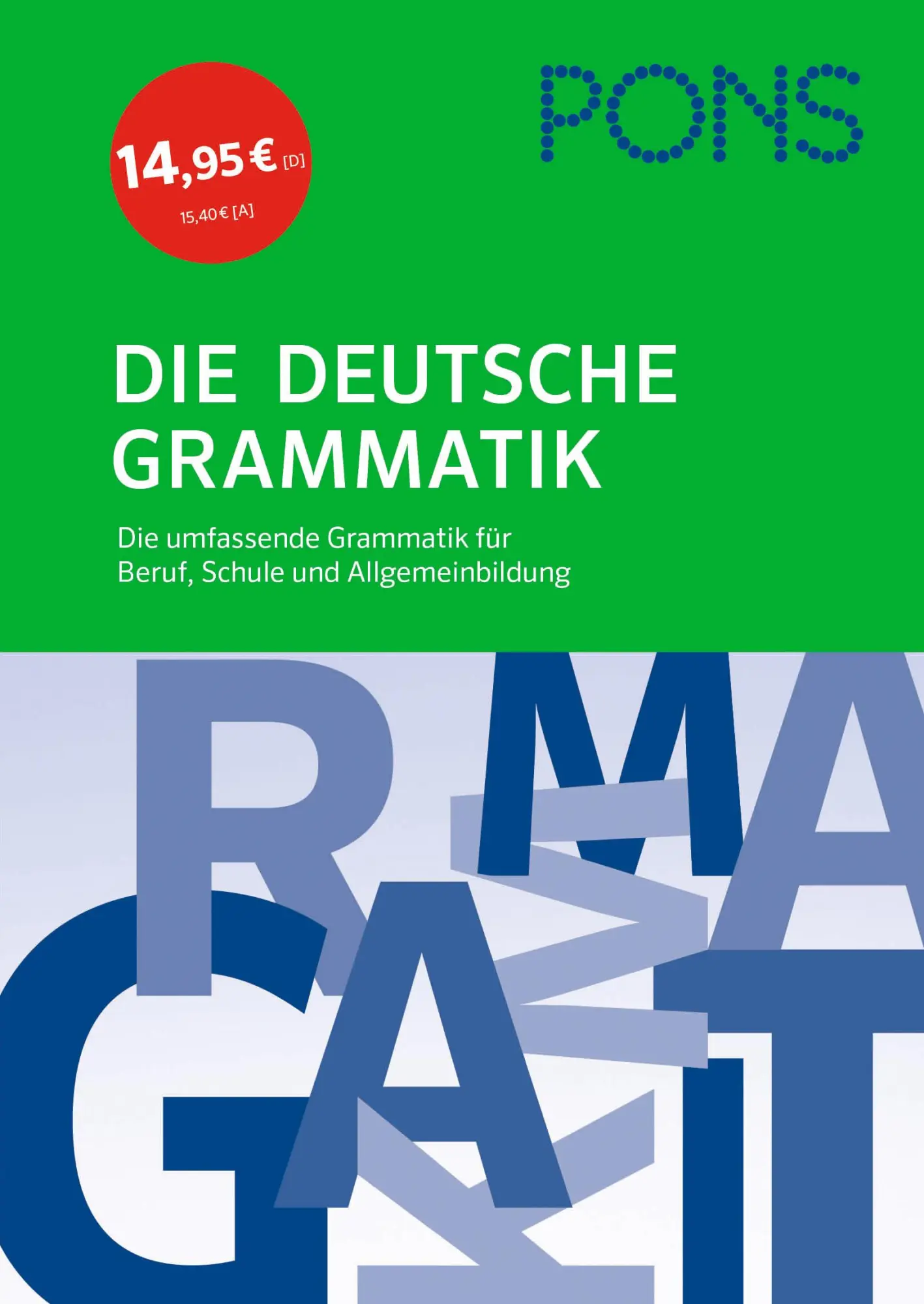 Cover: 9783125624818 | PONS Die deutsche Grammatik | Ines/Röhe, Klaus/Wróbel, Verena Balcik