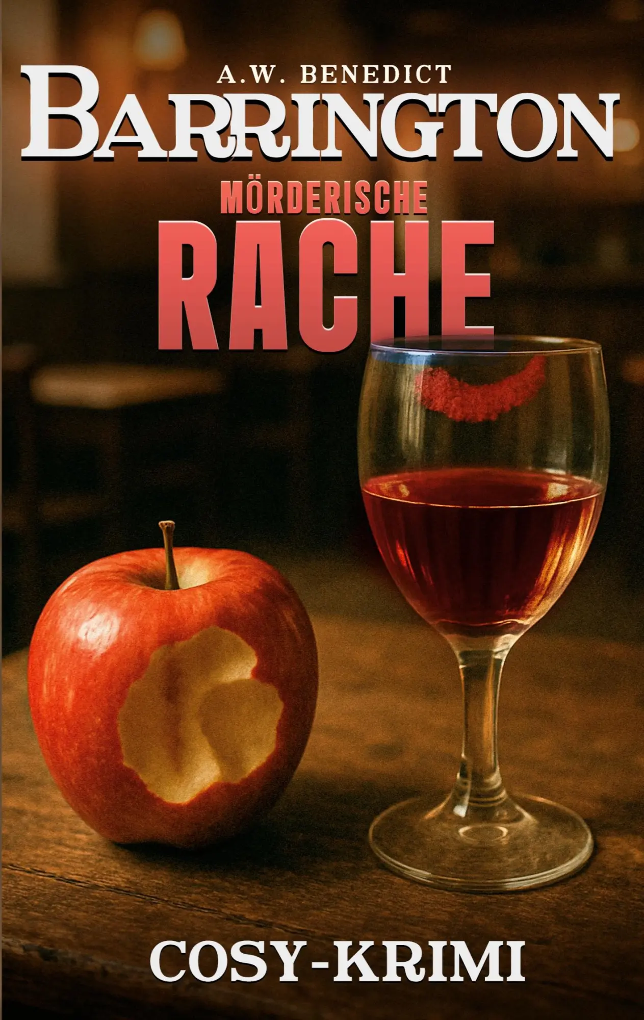 Cover: 9783819264818 | Barrington-Mörderische Rache: Band 4 (Cosy Krimi) | A. W. Benedict
