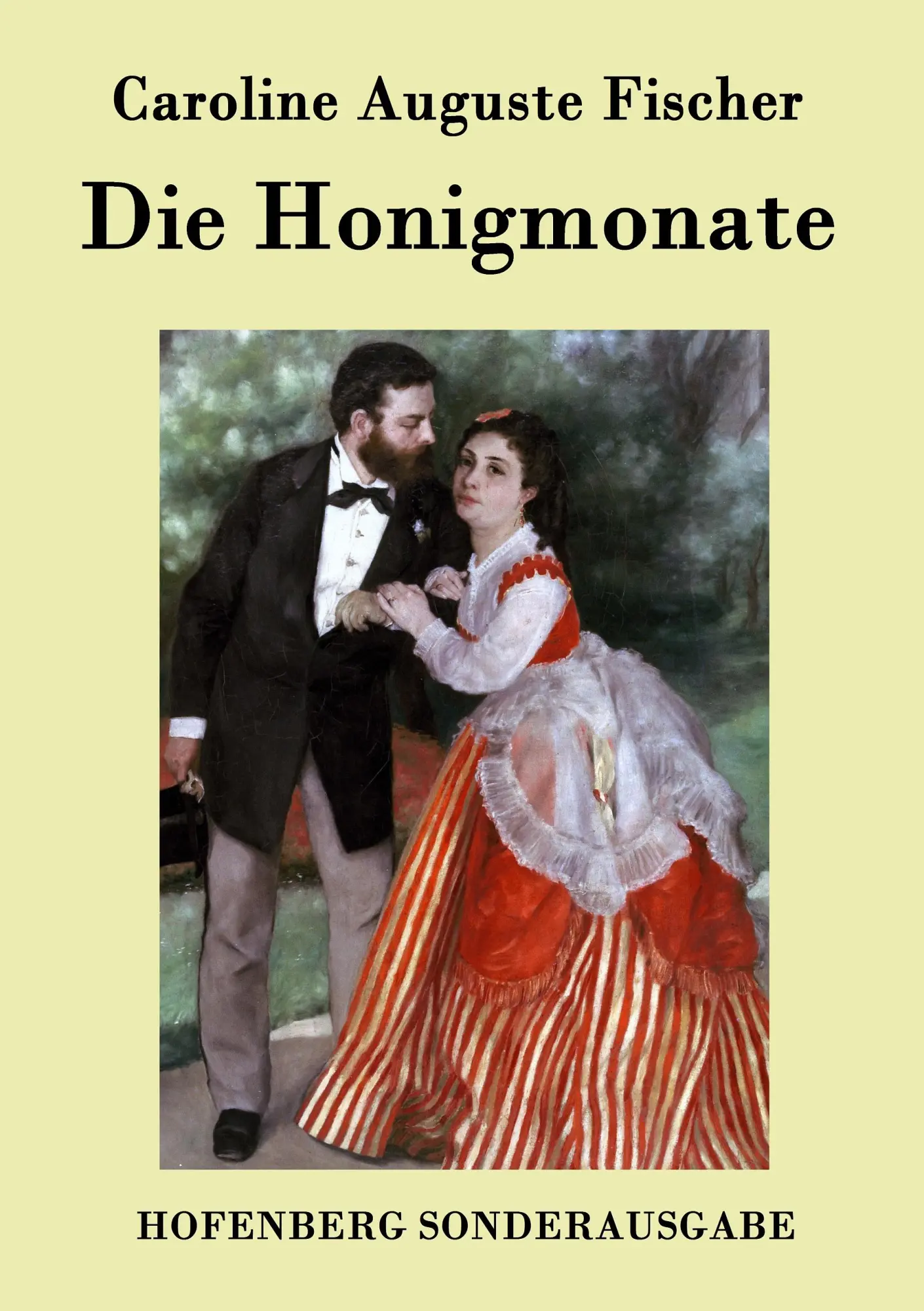 Cover: 9783843094818 | Die Honigmonate | Caroline Auguste Fischer | Taschenbuch | 116 S.